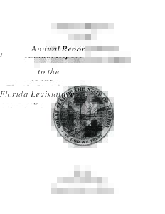 Annual Report to the Florida Legislature for Calendar YearBy the