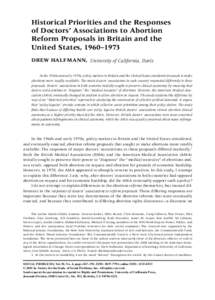 Historical Priorities and the Responses of Doctors' Associations to Abortion Reform Proposals in Britain and the United States, [removed]