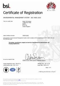 Certificate of Registration ENVIRONMENTAL MANAGEMENT SYSTEM - ISO 14001:2015 This is to certify that: Andor Technology 7 Millennium Way