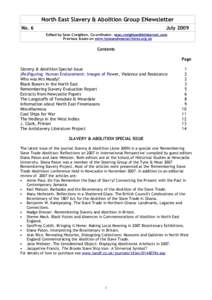 North East Slavery & Abolition Group ENewsletter No. 6 July 2009 Edited by Sean Creighton, Co-ordinator. . Previous issues on www.tyneandweararchives.org.uk