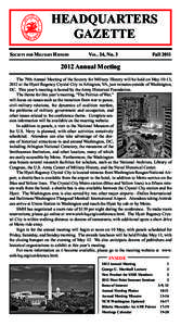 HEADQUARTERS GAZETTE SOCIETY FOR MILITARY HISTORY	VOL. 24, No. 3 Fall 2011
