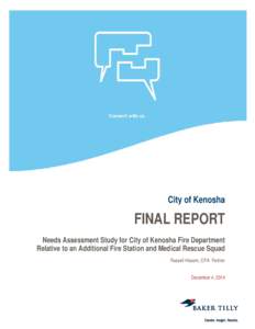 City of Kenosha Fire and EMS Study  City of Kenosha FINAL REPORT Needs Assessment Study for City of Kenosha Fire Department