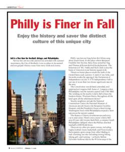 LIFESTYLE  Travel Philly is Finer in Fall Enjoy the history and savor the distinct