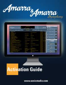 Amarra & Amarra Symphony Software Activation Guide Table of Contents Amarra™ Software Activation Guide Overview....................................................... 3 Chapter 1.0	 Downloading and Launching the Amarr