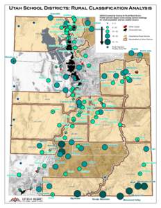 Utah School Districts: Rural Classification Analysis Fielding Mendon CACHE CACHE