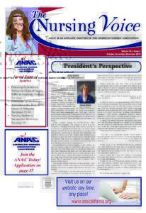 ANA\C IS AN AFFILIATE CHAPTER OF THE AMERICAN NURSES’ ASSOCIATION  Volume 15 • Issue 4 October, November, DecemberPresident’s Perspective
