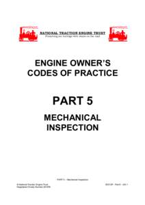NATIONAL TRACTION ENGINE TRUST Preserving our heritage with steam on the road ENGINE OWNER’S CODES OF PRACTICE