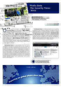 Media Data The Security Times 2016 Special Edition for the Munich Security Conference (MSC) from February, 12-14, 2016.