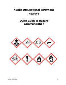 Alaska Occupational Safety and Health’s Quick Guide to Hazard Communication  Revised