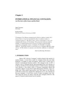 Chapter 1 INTERNATIONAL FINANCIAL CONTAGION: An Overview of the Issues and the Book Stijn Claessens World Bank