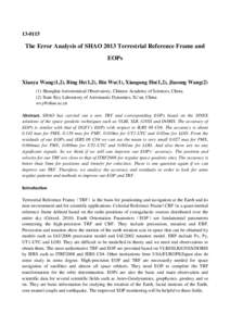 [removed]The Error Analysis of SHAO 2013 Terrestrial Reference Frame and EOPs  Xiaoya Wang(1,2), Bing He(1,2), Bin Wu(1), Xiaogong Hu(1,2), Jiasong Wang(2)