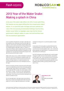 Flash 02|Year of the Water Snake: Making a splash in China As the year of the water snake slithers into 2013, it seems quite fitting that investors are once again shifting their focus toward water-related theme