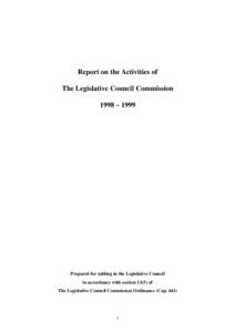 Report on the Activities of The Legislative Council Commission 1998 ~ 1999 Prepared for tabling in the Legislative Council in accordance with sectionof