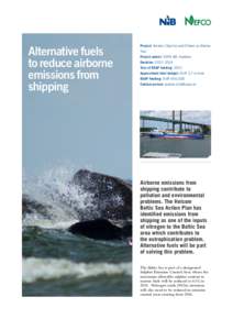 Alternative fuels to reduce airborne emissions from shipping  Project: Alcohol (Spirits) and Ethers as Marine