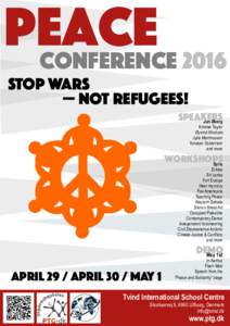 Peace conference 2016 STOP WARS  — NOT REFUGEES!  SPEAKJanERS