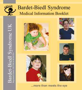 Bardet-Biedl Syndrome Medical Information Booklet Registered Charity & SCO41839  Bardet-Biedl Syndrome UK