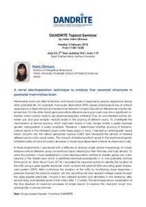 DANDRITE Topical Seminar by visitor Nami Ohmura Monday 2 February 2015 From 11:00-12:00 Aud. D2, 2nd floor, building 1531, room 119 Dept. Mathematics, Aarhus University