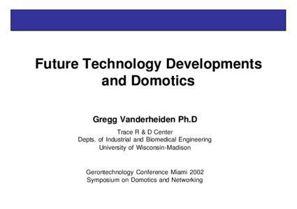 Future Technology Developments and Domotics  Future Technology Developments