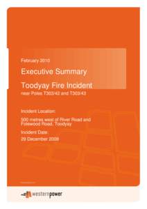 February[removed]Executive Summary Toodyay Fire Incident near Poles T303/42 and T303/43