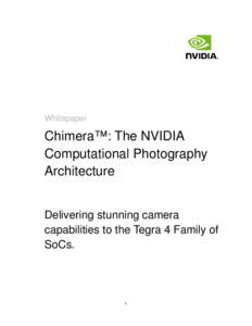 Computing / Photography / High dynamic range imaging / Tegra / Nvidia Ion / HDR PhotoStudio / Exposure Fusion / Computer graphics / Nvidia / 3D computer graphics