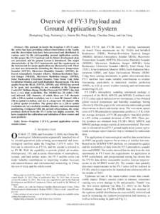 4846  IEEE TRANSACTIONS ON GEOSCIENCE AND REMOTE SENSING, VOL. 50, NO. 12, DECEMBER 2012 Overview of FY-3 Payload and Ground Application System