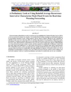 Lincoln, W. S., R. F. L. Thomason, 2018: A preliminary look at using rainfall average recurrence interval to characterize 	 flash flood events for real-time warning forecasting. J. Operational Meteor., 6 (2), 13-22, doi: