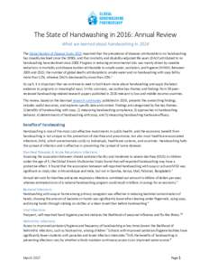 The State of Handwashing in 2016: Annual Review What we learned about handwashing in 2016 The Global Burden of Disease Study 2015 reported that the prevalence of diseases attributable to no handwashing has steadily decli