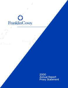 2000 Annual Report Proxy Statement PURPOSE To help individuals and organizations be measurably