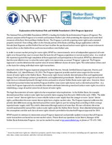 Explanation of the National Fish and Wildlife Foundation’s 2014 Program Appraisal The National Fish and Wildlife Foundation (NFWF) is leading the Walker Basin Restoration Program (Program). The primary purpose of the P