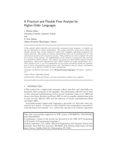 A Practical and Flexible Flow Analysis for Higher-Order Languages J. Michael Ashley University of Kansas, Lawrence, Kansas and R. Kent Dybvig