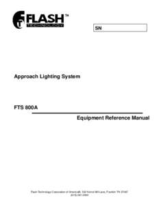 SN  Approach Lighting System FTS 800A Equipment Reference Manual