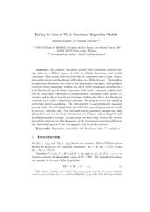 Testing for Lack of Fit in Functional Regression Models Samuel Maistrea & Valentin Patileaa,b,1 a CREST-Ensai & IRMAR, Campus de Ker Lann, rue Blaise Pascal, BP 37203, 35172 Bruz cedex, France.
