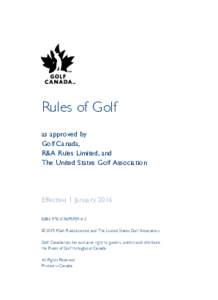 Rules of Golf as approved by Golf Canada, R&A Rules Limited, and The United States Golf Association