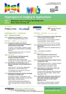In collaboration with the Hyperspectral Imaging Centre Hyperspectral Imaging & Applications Date: Venue: