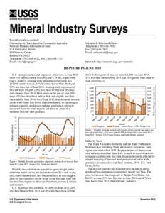 Mineral Industry Surveys For information, contact: Christopher A. Tuck, Iron Ore Commodity Specialist National Minerals Information Center U.S. Geological Survey 989 National Center