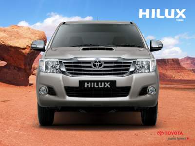 Hilux – Tough, Inside Out Unstoppable power and unbeatable style, that’s what the Toyota Hilux is made of. Able to conquer the rugged outdoors with the smoothness of on-road driving, infinite possibilities is yours 