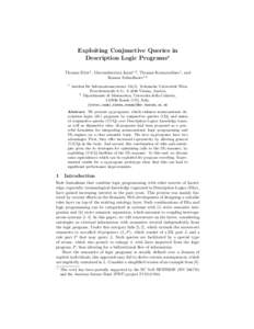 Exploiting Conjunctive Queries in Description Logic Programs? Thomas Eiter1 , Giovambattista Ianni1,2 , Thomas Krennwallner1 , and Roman Schindlauer1,2 1