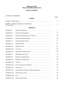 FINANCIAL REPORT FISCAL YEAR ENDED JUNE 30, 2015 TABLE OF CONTENTS LETTERS OF TRANSMITTAL PAGE
