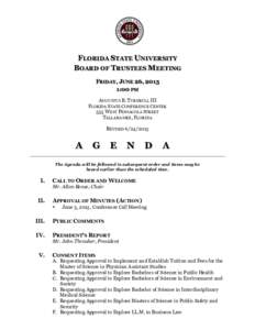 FLORIDA STATE UNIVERSITY BOARD OF TRUSTEES MEETING FRIDAY, JUNE 26, 2015 1:00 PM AUGUSTUS B. TURNBULL III FLORIDA STATE CONFERENCE CENTER