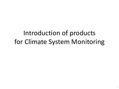 Introduction of products for Climate System Monitoring 1  Textbook P.66