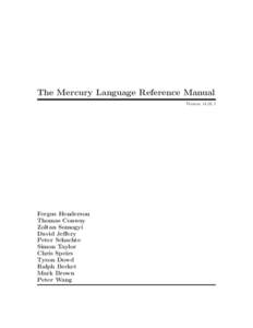 The Mercury Language Reference Manual VersionFergus Henderson Thomas Conway Zoltan Somogyi
