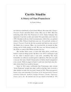Curtis Studio A Story of San Francisco by Taylor Coffman MY SUBTITLE IS indebted