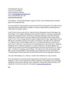 FOR IMMEDIATE RELEASE Contact: Anna Matthews Title: Marketing Coordinator Email:  Phone: , ext. 145 www.priceheneveld.com