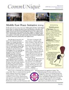 BRIEF ON THE IIFWP MIDDLE EAST PEACE INITIATIVES FEBRUARY 28, 2005 Middle East Peace Initiative 2004 In the course of 2003~2004, over 7500 “Ambassadors for Peace” and religious