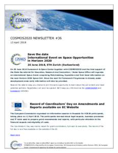 COSMOS2020 NEWSLETTER #36 13 April 2018 Save the date International Event on Space Opportunities in Horizon 2020