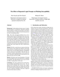 The Effect of Repeated Login Prompts on Phishing Susceptibility Peter Snyder and Chris Kanich Michael K. Reiter  Department of Computer Science
