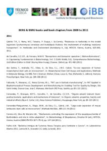 BERG & BSRG books and book chapters from 2008 toCabrito T.R., E. Remy, M.C. Teixeira, P. Duque, I. Sá-Correia, 