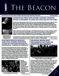 The Beacon Newsletter of The Lumen Christi Institute for Catholic Thought Autumn[removed]Dominican Preacher Shares Lessons Learned