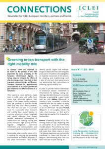 CONNECTIONS Newsletter for ICLEI European members, partners and friends Greening urban transport with the right mobility mix