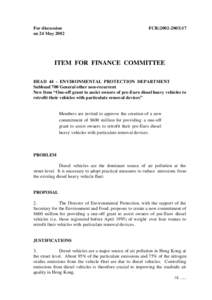 For discussion on 24 May 2002 FCR[removed]ITEM FOR FINANCE COMMITTEE